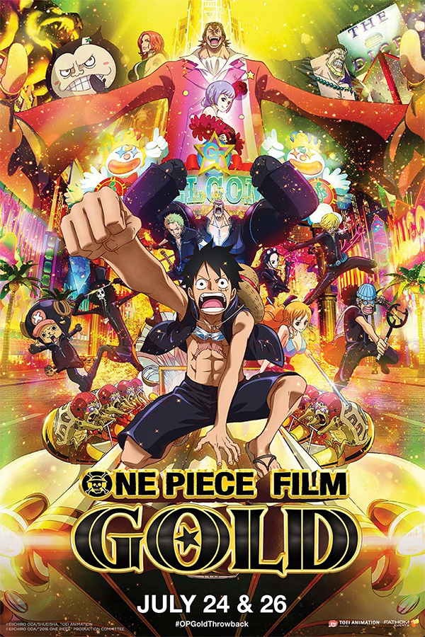 ONE PIECE FILM: GOLD  Coming to Theaters July 24 & 26, 2022